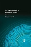Introduction to Christian Ethics (eBook, PDF) Introduction to Christian Ethics (eBook, PDF)