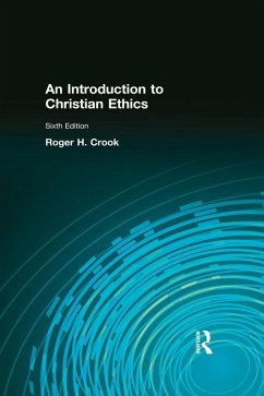 An Introduction to Christian Ethics (eBook, PDF) - Crooks, Roger H