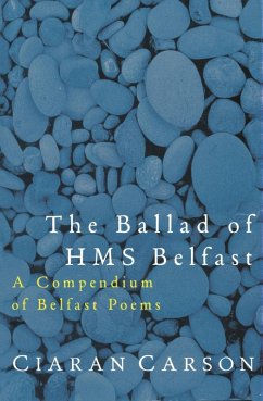 The Ballad of HMS Belfast (eBook, ePUB) - Carson, Ciaran