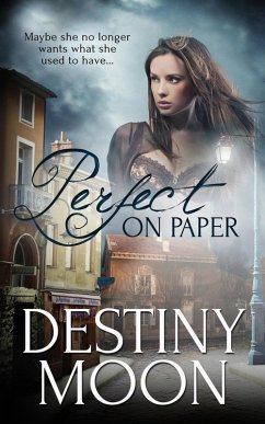 Perfect on Paper (eBook, ePUB) - Moon, Destiny