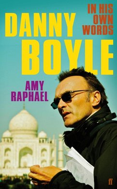 Danny Boyle (eBook, ePUB) - Raphael, Amy