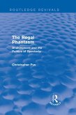 The Regal Phantasm (Routledge Revivals) (eBook, ePUB)