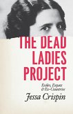 Dead Ladies Project (eBook, ePUB)