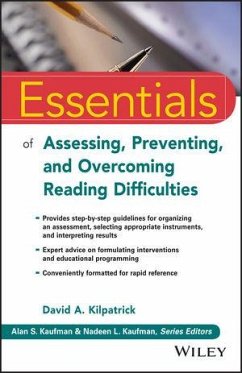 Essentials of Assessing, Preventing, and Overcoming Reading Difficulties (eBook, ePUB) - Kilpatrick, David A.