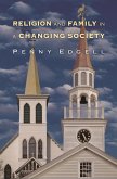 Religion and Family in a Changing Society (eBook, PDF)