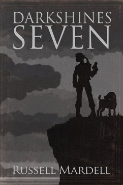 Darkshines Seven (eBook, ePUB) - Mardell, Russell