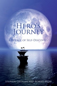 The Hero's Journey (eBook, ePUB) - Gilligan, Stephen; Dilts, Robert