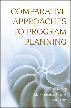 Comparative Approaches to Program Planning (eBook, ePUB) - Netting, F. Ellen; O'Connor, Mary Katherine; Fauri, David P.