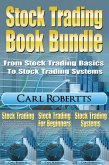 Stock Trading Book Bundle - From Stock Trading Basics to Stock Trading Systems (eBook, ePUB)