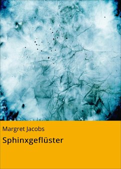 Sphinxgeflüster (eBook, ePUB) - Jacobs, Margret