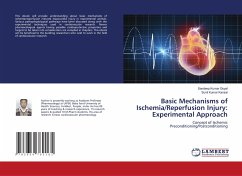 Basic Mechanisms of Ischemia/Reperfusion Injury: Experimental Approach - Goyal, Sandeep Kumar;Kansal, Sunil Kumar