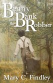 Benny and the Bank Robber (eBook, ePUB)