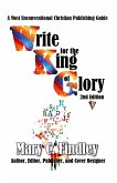 Write for the King of Glory Second Edition (eBook, ePUB)