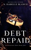 A Debt Repaid (Retaliations, #1) (eBook, ePUB)