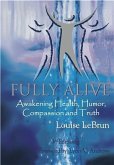 Fully Alive (eBook, ePUB) Fully Alive (eBook, ePUB)