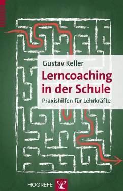 Lerncoaching in der Schule (eBook, ePUB) - Keller, Gustav