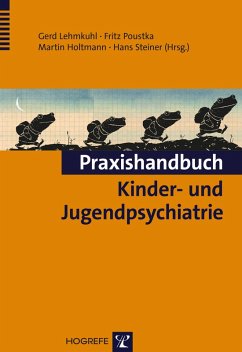 Praxishandbuch Kinder- und Jugendpsychiatrie (eBook, PDF)