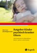 Ratgeber Kinder psychisch kranker Eltern - Bild 1