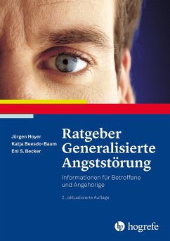 Ratgeber Generalisierte Angststörung - Hoyer, Jürgen;Beesdo-Baum, Katja;Becker, Eni S.