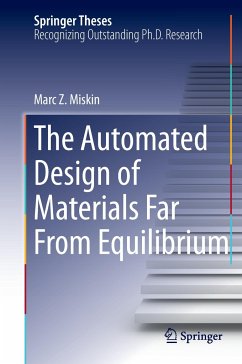 The Automated Design of Materials Far From Equilibrium - Miskin, Marc Z.