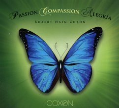 Passion Compassion Alegria - Coxon,Robert Haig