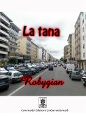 La Tana (eBook, ePUB)