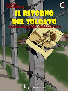 Il ritorno del soldato (eBook, ePUB) - Torti, Marco; Valentini, Fabio