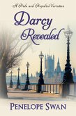 Darcy Revealed: A Pride and Prejudice Variation (eBook, ePUB)