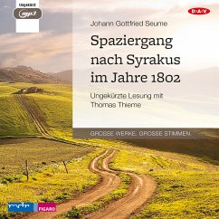 Spaziergang nach Syrakus im Jahre 1802 (MP3-Download) - Seume, Johann Gottfried