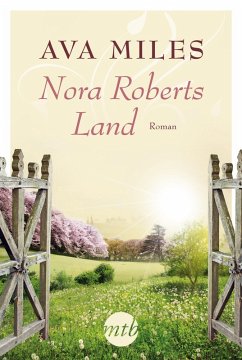 Nora Roberts Land (eBook, ePUB) - Miles, Ava