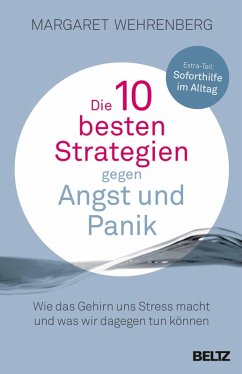 Die 10 besten Strategien gegen Angst und Panik (eBook, PDF) - Wehrenberg, Margaret