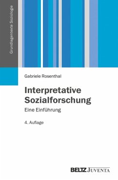 Interpretative Sozialforschung (eBook, PDF) - Rosenthal, Gabriele