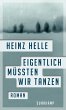 Eigentlich müssten wir tanzen (eBook,... - Bild 1