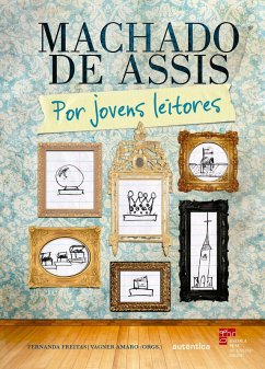 Machado de Assis por jovens leitores (eBook, ePUB) - Freitas, Fernanda; Amaro, Vagner