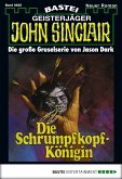 Die Schrumpfkopf-Königin / John Sinclair Bd.625 (eBook, ePUB)