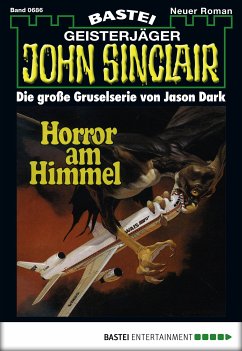 Horror am Himmel (2. Teil) / John Sinclair Bd.686 (eBook, ePUB) - Dark, Jason