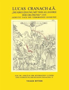 Lucas Cranach d.Ä.: "Die Kreuzigung mit der Allegorie der Erlösung", 1555 (eBook, ePUB)