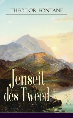 Jenseit des Tweed (eBook, ePUB) - Fontane, Theodor