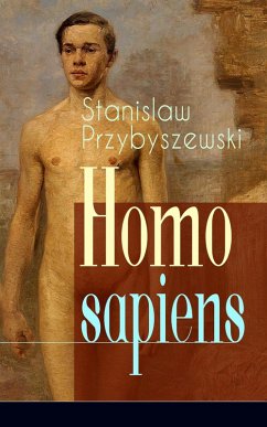 Homo sapiens (eBook, ePUB) - Przybyszewski, Stanislaw
