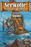 Seewölfe - Piraten der Weltmeere 140 (eBook, ePUB)