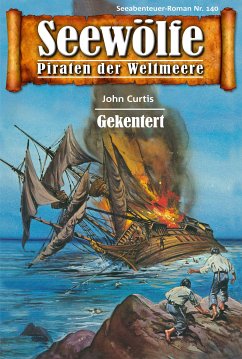 Seewölfe - Piraten der Weltmeere 140 (eBook, ePUB) - Curtis, John