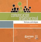 Comunicación organizacional.Técnicas y estrategias (eBook, PDF)