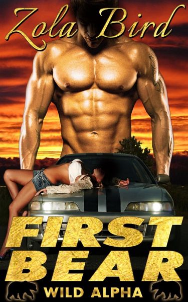 First Bear: BBW Paranormal Romance (Wild Alpha Shifter Mates, #1) (eBook, ePUB)
