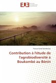 Contribution à l'étude de l'agrobiodiversité à Boukombé au Bénin