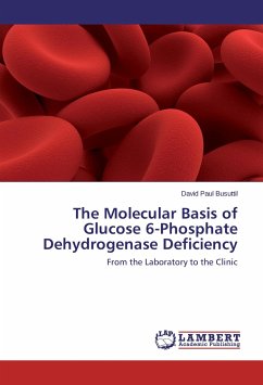 The Molecular Basis of Glucose 6-Phosphate Dehydrogenase Deficiency - Busuttil, David Paul