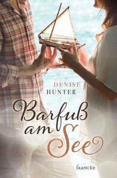 Barfuß am See (eBook, ePUB) - Hunter, Denise