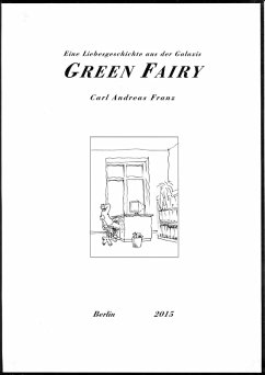 Green Fairy (eBook, ePUB) - Franz, Carl Andreas