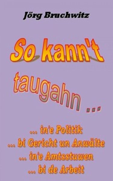 So kann't taugahn ... (eBook, ePUB) So kann't taugahn ... (eBook, ePUB)