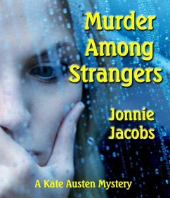 Cover Murder Among Strangers (The Kate Austen Suburban Mysteries, #4) (eBook, ePUB)