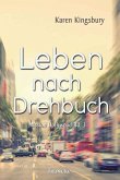 Leben nach Drehbuch (eBook, ePUB)